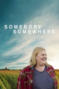 Saison Somebody Somewhere saison 1