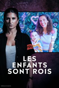 Saison Les Enfants sont rois saison 1