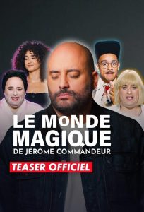 Saison Le Monde magique de Jérôme Commandeur saison 1