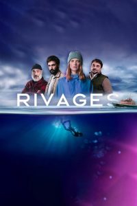 Saison Rivages saison 1