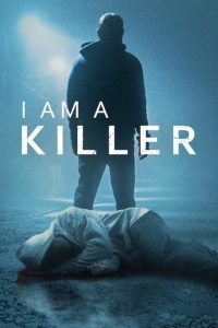 Saison I Am a Killer saison 6